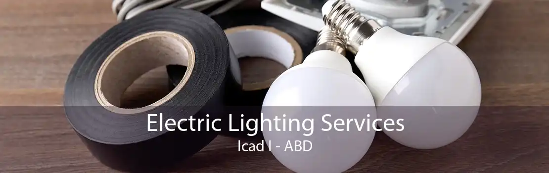 Electric Lighting Services Icad I - ABD