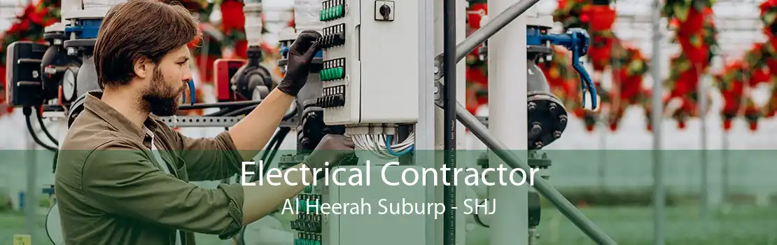 Electrical Contractor Al Heerah Suburp - SHJ
