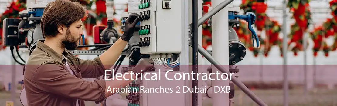 Electrical Contractor Arabian Ranches 2 Dubai - DXB