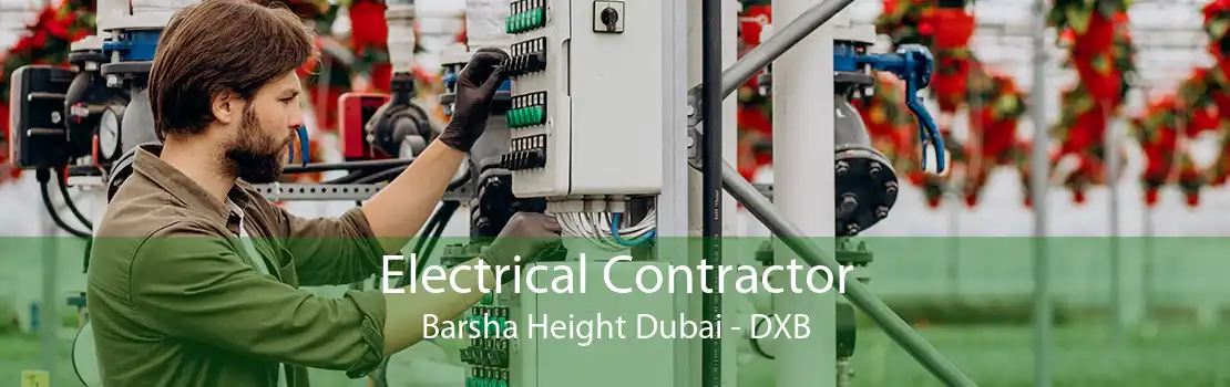 Electrical Contractor Barsha Height Dubai - DXB