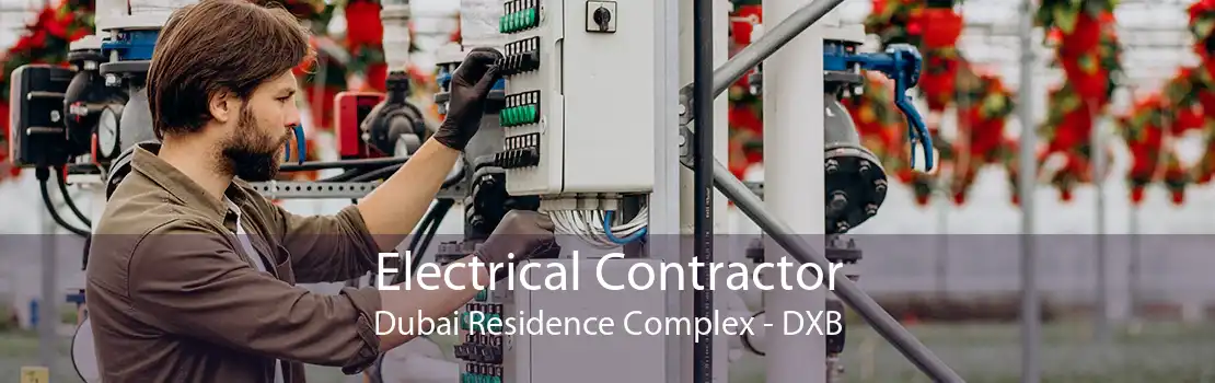 Electrical Contractor Dubai Residence Complex - DXB