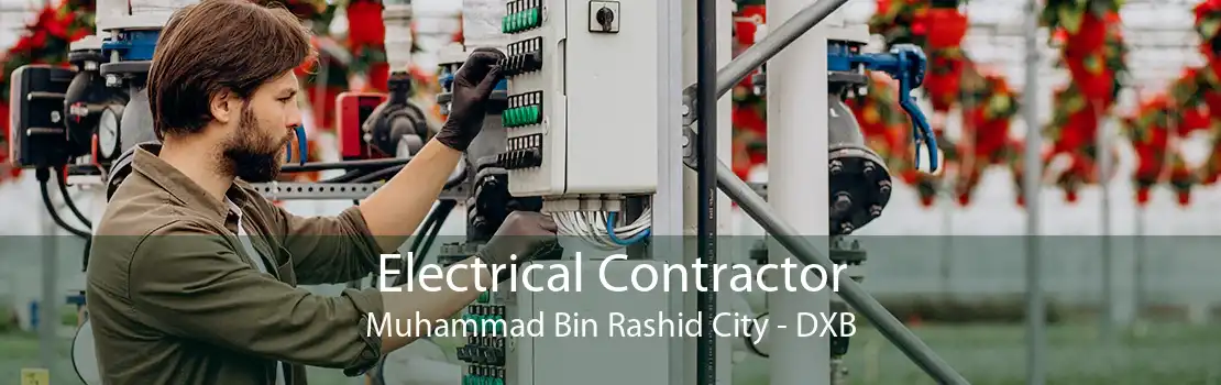 Electrical Contractor Muhammad Bin Rashid City - DXB