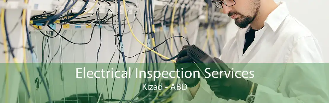 Electrical Inspection Services Kizad - ABD