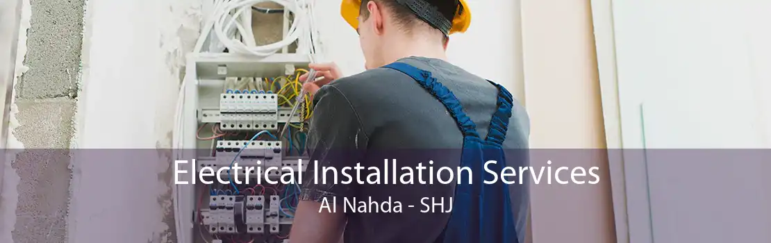 Electrical Installation Services Al Nahda - SHJ