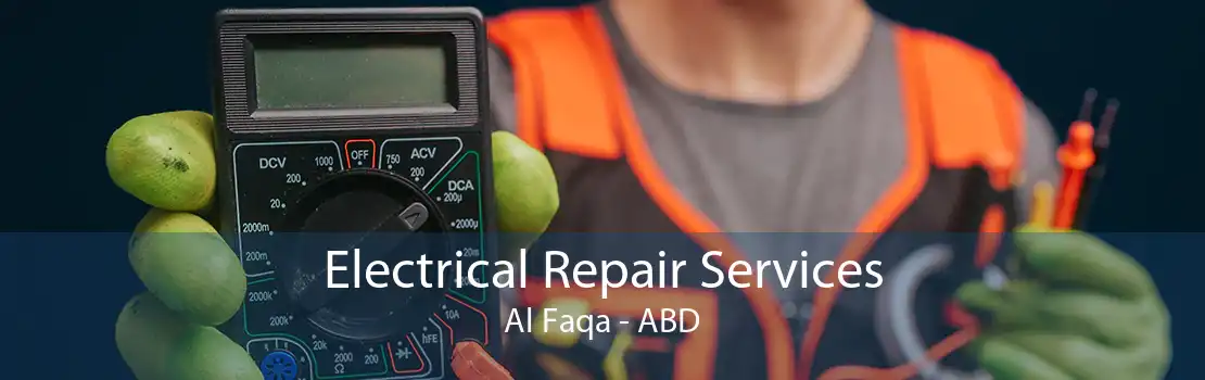 Electrical Repair Services Al Faqa - ABD