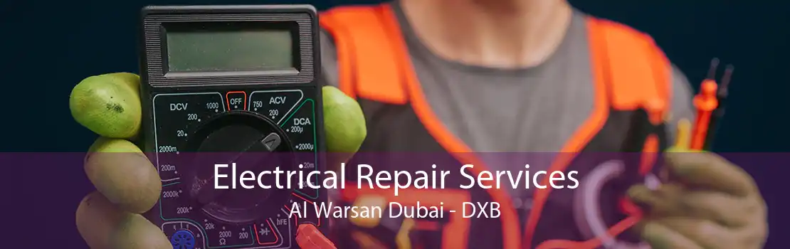 Electrical Repair Services Al Warsan Dubai - DXB