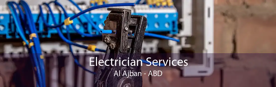 Electrician Services Al Ajban - ABD