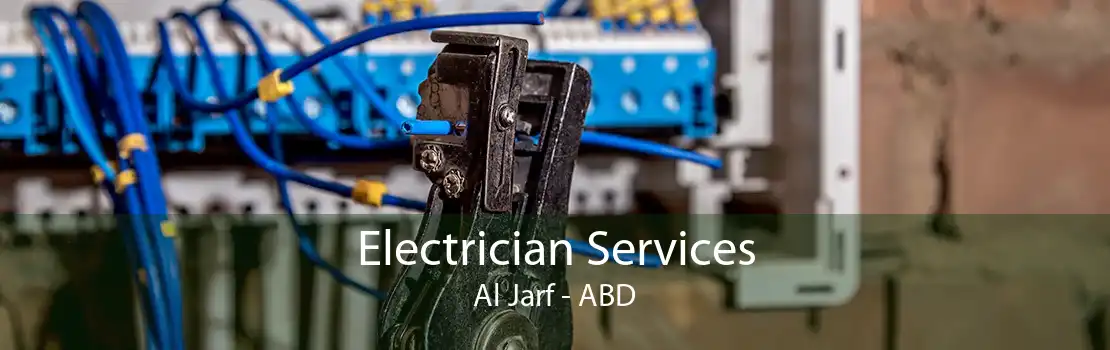 Electrician Services Al Jarf - ABD