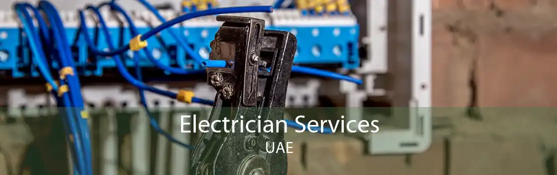 Electrician Services UAE