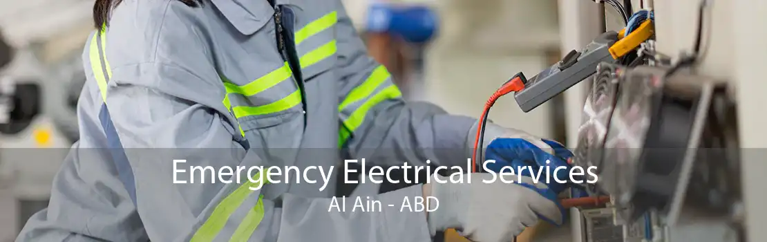Emergency Electrical Services Al Ain - ABD
