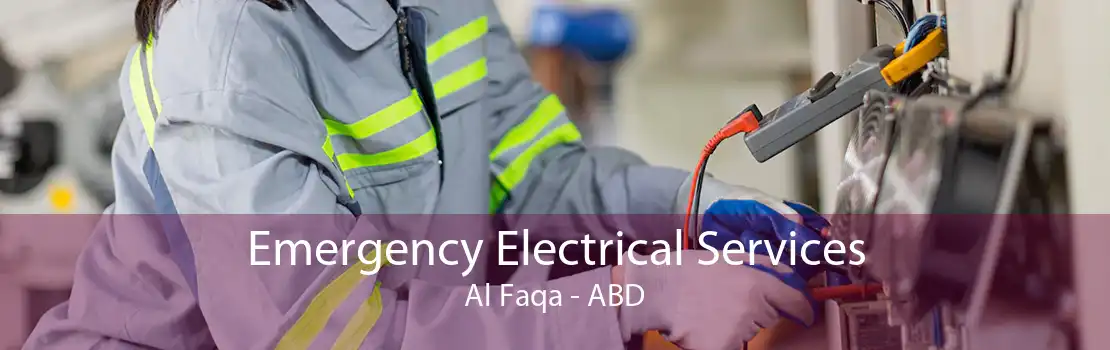 Emergency Electrical Services Al Faqa - ABD