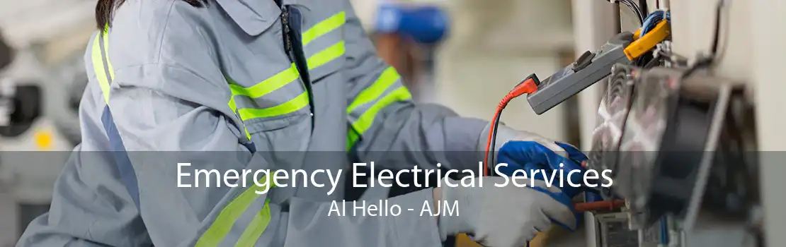 Emergency Electrical Services Al Hello - AJM