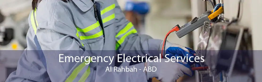 Emergency Electrical Services Al Rahbah - ABD