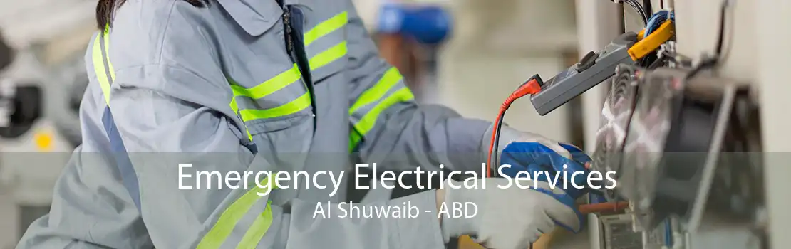 Emergency Electrical Services Al Shuwaib - ABD