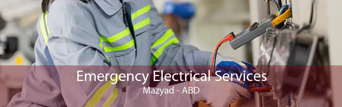 Emergency Electrical Services Mazyad - ABD