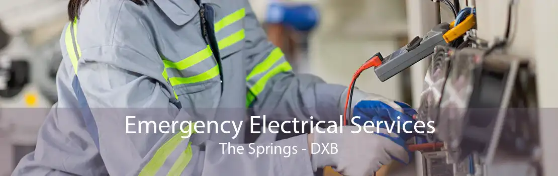 Emergency Electrical Services The Springs - DXB