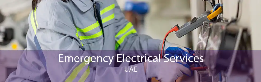 Emergency Electrical Services UAE